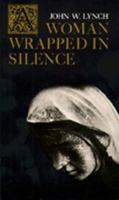 A Woman Wrapped in Silence: [Poem] 0809119056 Book Cover