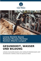 Gesundheit, Wasser Und Bildung 6630107225 Book Cover