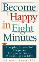Become Happy in Eight Minutes 0452274885 Book Cover