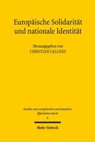 Europaische Solidaritat Und Nationale Identitat: Uberlegungen Im Kontext Der Krise Im Euroraum 316152814X Book Cover