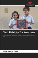 Civil liability for teachers 6205606070 Book Cover