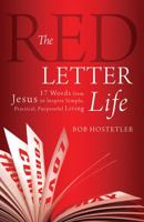 The Red Letter Prayer Life: 17 Words from Jesus to Inspire Practical, Purposeful, Powerful Prayer 1624167616 Book Cover