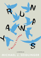 Runaways: A Writer’s Dilemma 1892061899 Book Cover