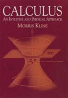 Calculus: An Intuitive and Physical Approach 0486404536 Book Cover