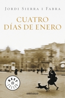 Cuatro días de enero 8483469014 Book Cover