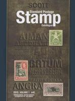 Scott Standard Postage Stamp Catalogue, Volume 1: A-B: United States, United Nations & Countries of the World 0894874888 Book Cover
