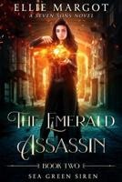 Sea Green Siren: A Seven Sons Novel (The Emerald Assassin) 1070693790 Book Cover