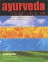 Ayurveda:The Right Way To Live 1842224700 Book Cover