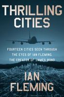Thrilling Cities 1906772908 Book Cover