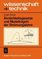 Ahnlichkeitsgesetze Und Modellregeln Der Stromungslehre 3765020419 Book Cover