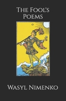 The Fool's Poems: Part I Honouring Our Brokenness and Happiness 1908142626 Book Cover