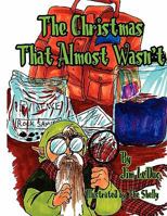 The Christmas That Almost Wasn't 1448943167 Book Cover