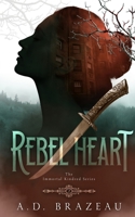 Rebel Heart: Book Two of the Immortal Kindred Series 1953335519 Book Cover