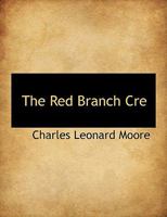 The Red Branch Cre 101044803X Book Cover