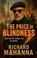 The Price of Blindness B0FB6YT3HZ Book Cover