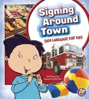 Signing Around Town 1620650533 Book Cover