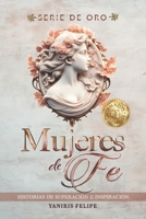 MUJERES DE FE (Spanish Edition) B0F2FV9MXS Book Cover