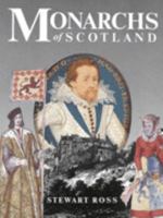 Monarchs of Scotland 0816024790 Book Cover