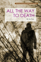 All the Way to Death 1602202591 Book Cover