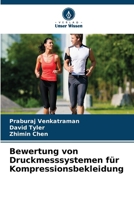 Bewertung von Druckmesssystemen für Kompressionsbekleidung (German Edition) 6209915442 Book Cover
