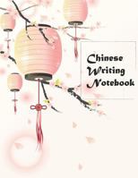 Chinese Writing Notebook: Practice Book Pinyin Tian Zi GE Paper, Graph Paper Language Learning Workbook, Chinese Character Study and Calligraphy 1794356754 Book Cover