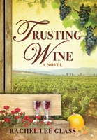 Trusting Wine 1734265809 Book Cover