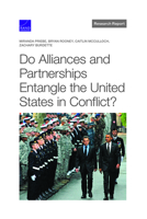 Do Alliances and Partnerships Entangle the United States in Conflict? 1977407986 Book Cover