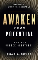 Awaken Your Potential: 10 Ways to Unlock Greatness 1637632797 Book Cover