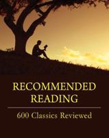Recommended Reading: 600 Classics Reviewed 1619258676 Book Cover