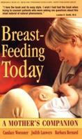 Breastfeeding Today: A Mother's Companion 089529351X Book Cover
