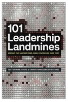 101 Leadership Landmines: Section Nine: Crisis & Change Management Mistakes (101 Leadership Landmines: Complete Box Set) B0GXV741RQ Book Cover