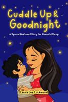 Cuddle Up & Goodnight 1952472350 Book Cover