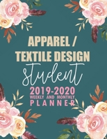 Apparel/Textile Design Student: 2019-2020 Weekly and Monthly Planner Academic Year with Class Timetable Exam Assignment Schedule Record School College University 1692617400 Book Cover