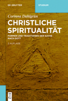 Christliche Spiritualit�t: Formen Und Traditionen Der Suche Nach Gott 3110553147 Book Cover