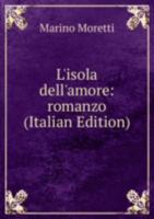 Lisola Dellamore Romanzo Italian Editio 5879220036 Book Cover