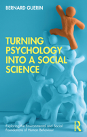 Turning Psychology into a Social Science 0367898128 Book Cover