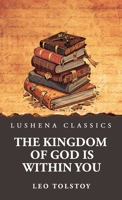 The Kingdom of God Is Within You B0GH2SQ5P5 Book Cover