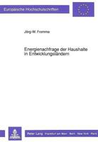 Energienachfrage Der Haushalte in Entwicklungslaendern: Eine Empirische Untersuchung Am Beispiel Jordaniens 3631435487 Book Cover