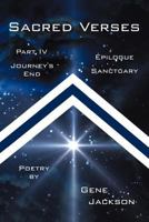 Sacred Verses, Part Four and Epilogue: Journey's End and Sanctuary 1475935021 Book Cover