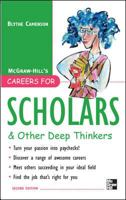Careers for Scholars and Other Deep Thinkers (Vgm Careers for You Series) 0071493166 Book Cover