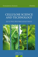 Cellulose Science and Technology 1420066889 Book Cover