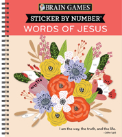 Brain Games - Sticker by Number: Words of Jesus (28 Images to Sticker) 1639380507 Book Cover