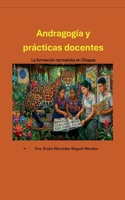 Andragogía y prácticas docentes (Spanish Edition) B0GV1Y4YDF Book Cover