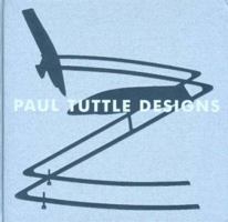Paul Tuttle Designs 0942006720 Book Cover