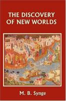 The Discovery of New Worlds 159915014X Book Cover