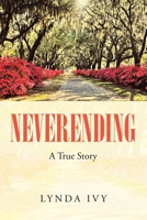 Neverending: A True Story 166579545X Book Cover