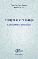 Manger et être mangé: L'alimentation et ses récits (Comparaisons) (French Edition) B01H2WGNQ8 Book Cover