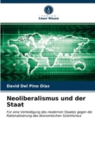 Neoliberalismus und der Staat 6203385247 Book Cover
