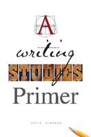 A Writing Studies Primer 1554815312 Book Cover