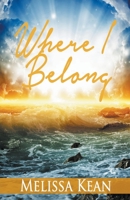 Where I Belong B0C689H2C7 Book Cover